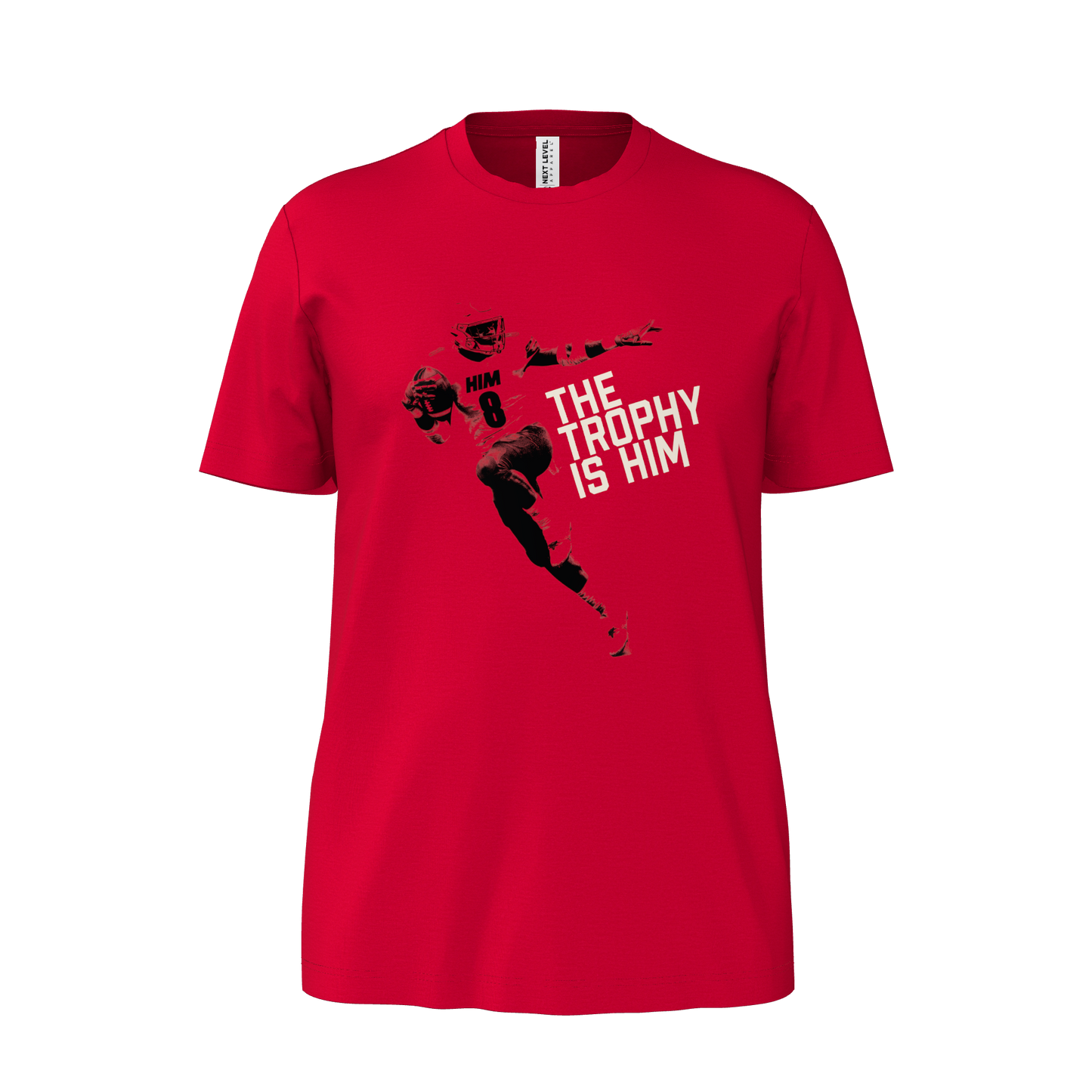 The Trophy Is Him Tee (Red)