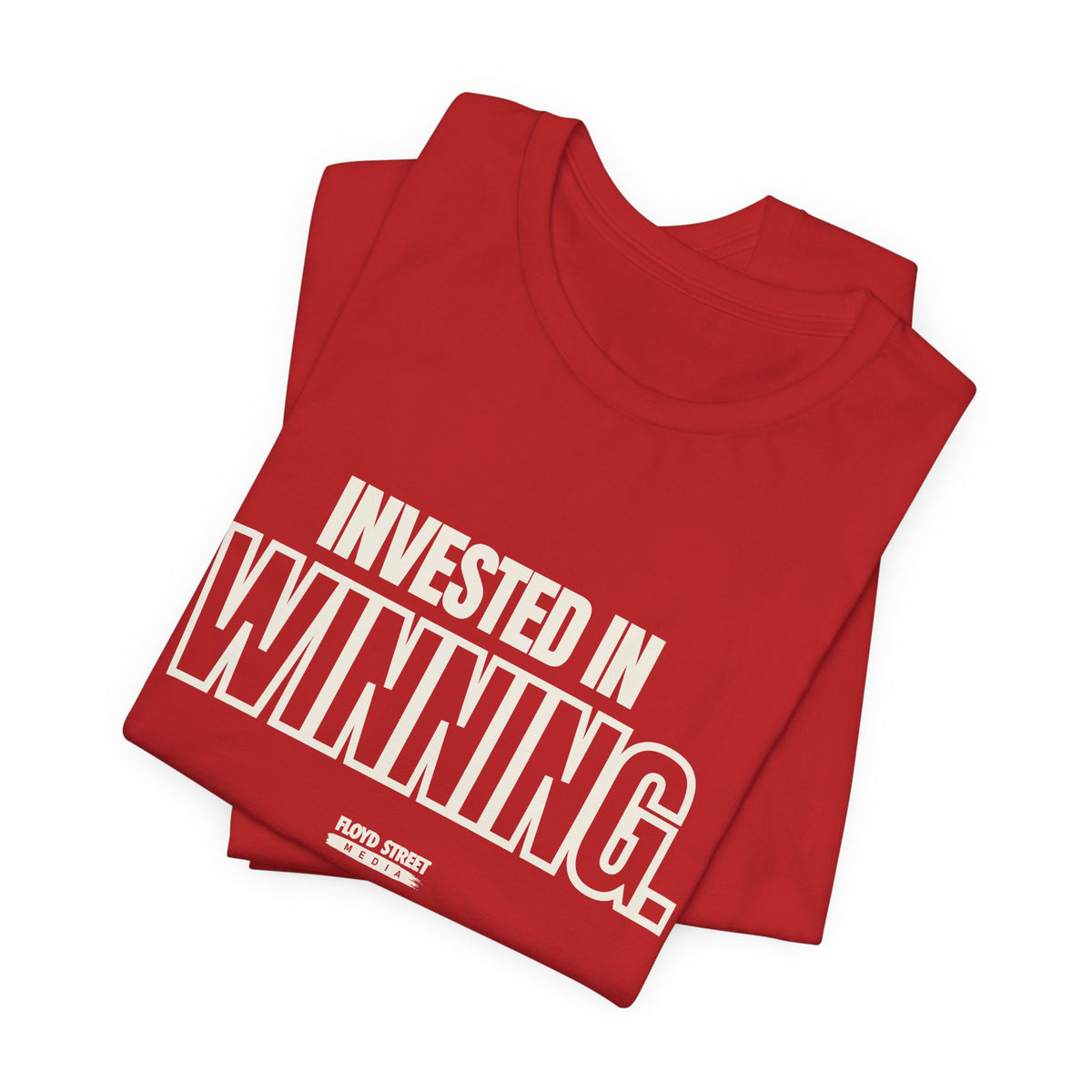 Invested in Winning Tee — Motivational Sports Graphic T-Shirt