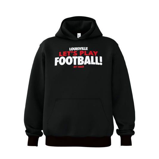 Let's Play Football Hoodie