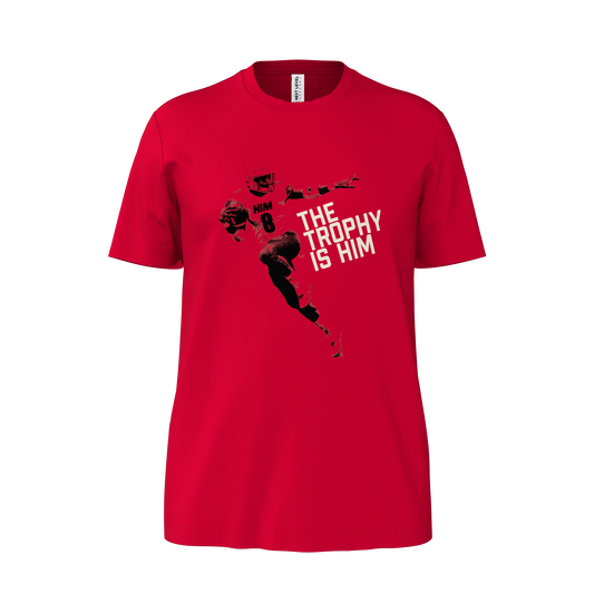 The Trophy Is Him Tee (Red)